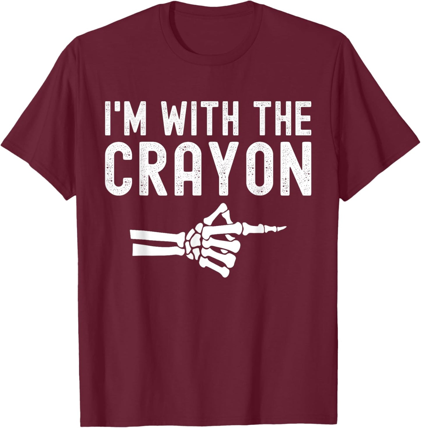 I'm With The Crayon Funny Skeleton Halloween Couples T-Shirt - T-Shirt | Maroon