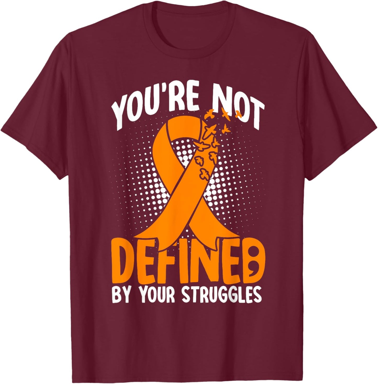 Self Harm Awareness Motivational Positive Mindfulness T-Shirt - T-Shirt | Maroon