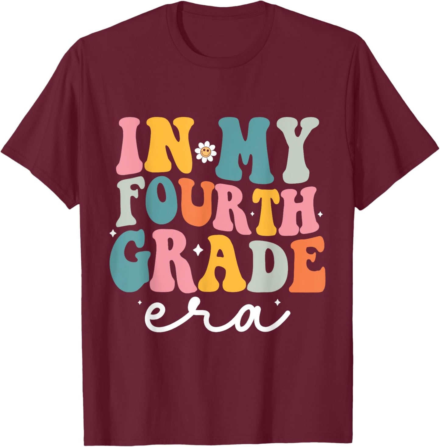 In My Fourth Grade Era Kids Back To School 4th Grade Teacher T-Shirt - T-Shirt | Maroon