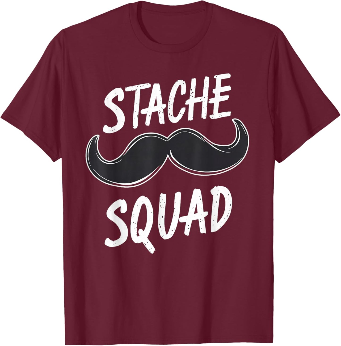 Stache Squad Mustache Group Costume T-Shirt - T-Shirt | Maroon