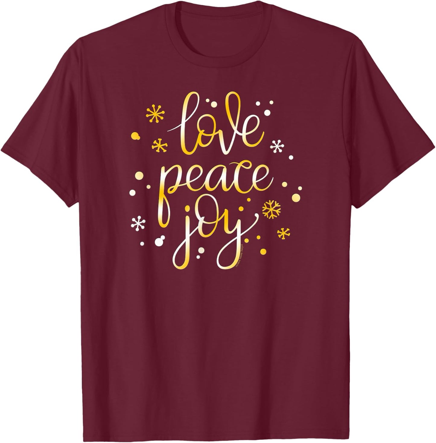 Pretty Holiday Love Peace and Joy Christmas T-Shirt - T-Shirt | Maroon