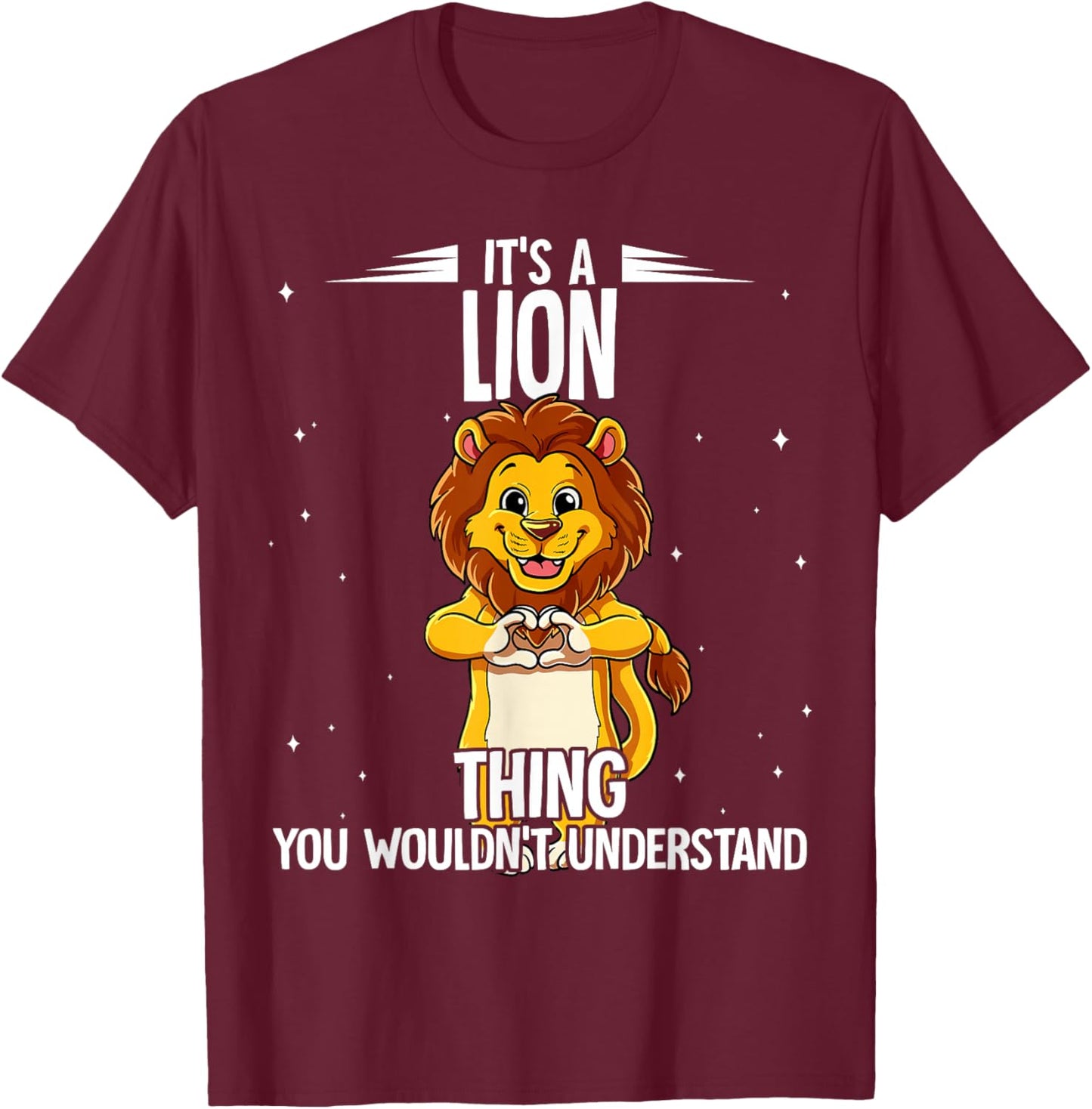 Its A Lion Thing Lion T-Shirt - T-Shirt | Maroon
