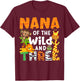 Nana Of The Wild and Three Zoo Theme Party Safari Jungle T-Shirt - T-Shirt | Maroon