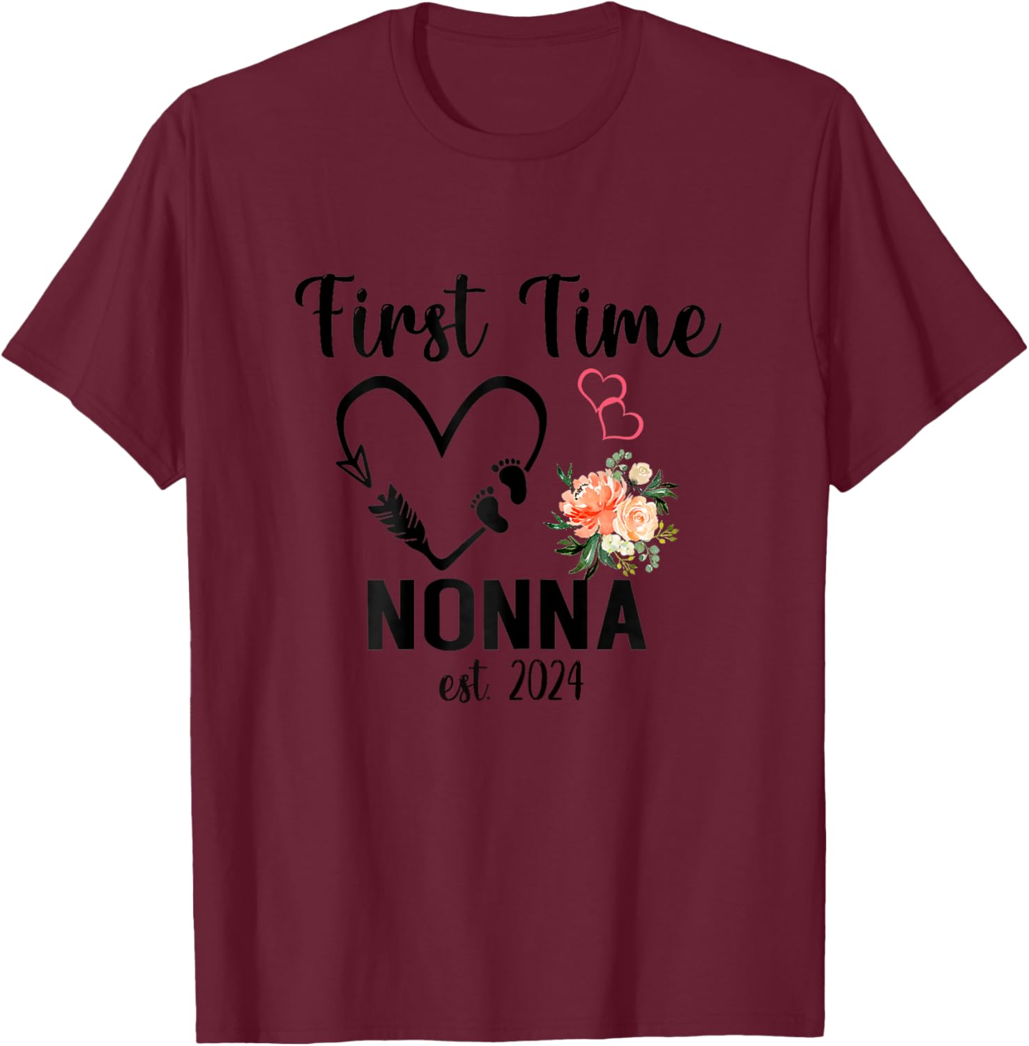 First Time Nonna Est. 2024 Promoted To New Nonna T-Shirt - T-Shirt | Maroon