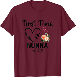 First Time Nonna Est. 2024 Promoted To New Nonna T-Shirt - T-Shirt | Maroon