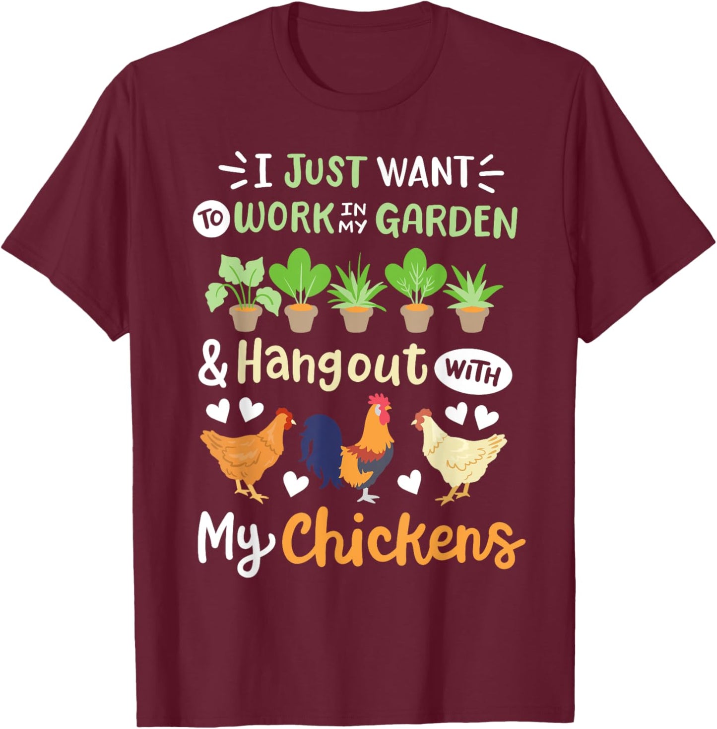 Funny Chicken Women Gardening Chicken Lovers Garden T-Shirt - T-Shirt | Maroon