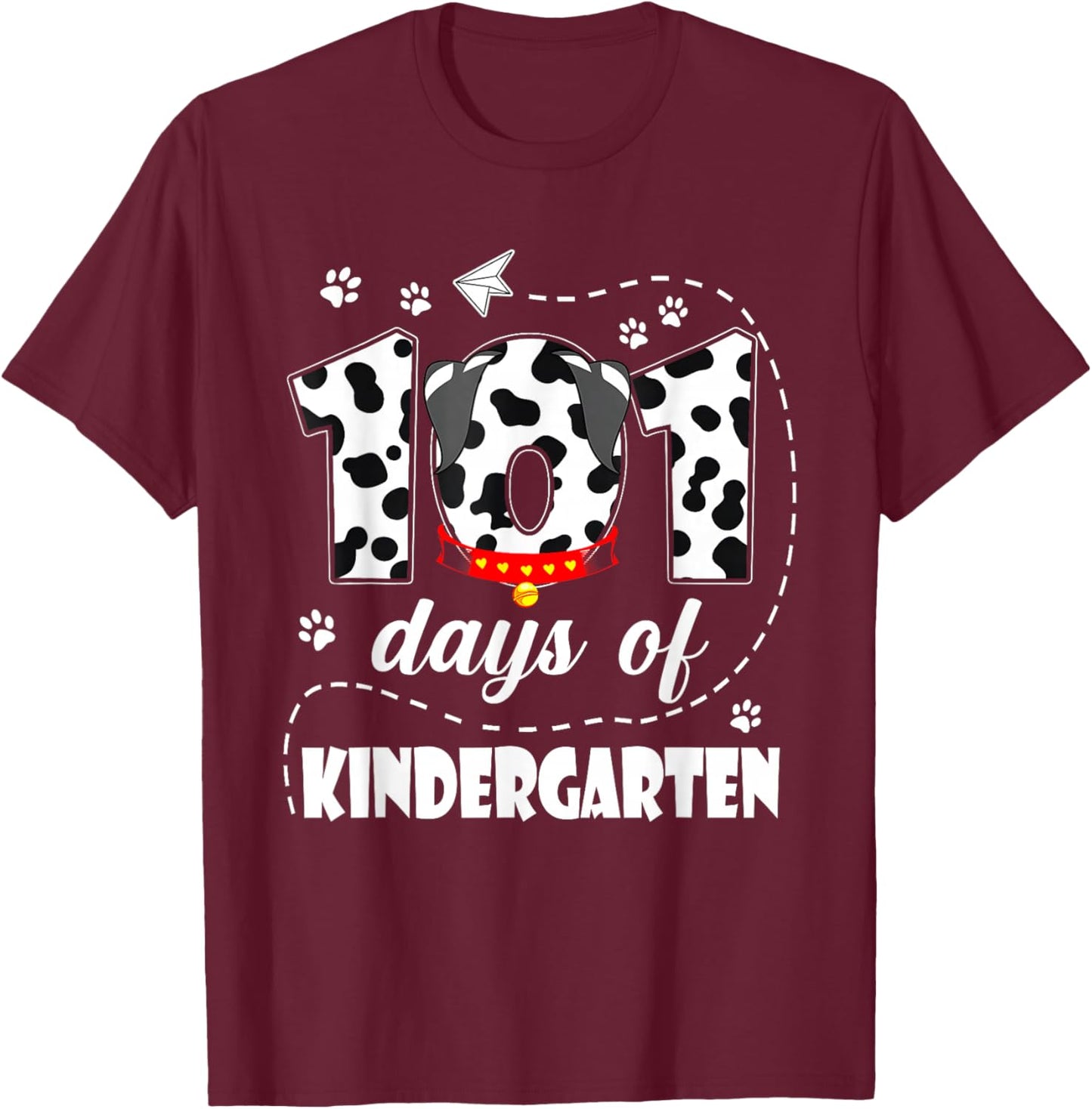 101 Days Kindergarten School 100 Days Dog 100th Day Students T-Shirt - T-Shirt | Maroon