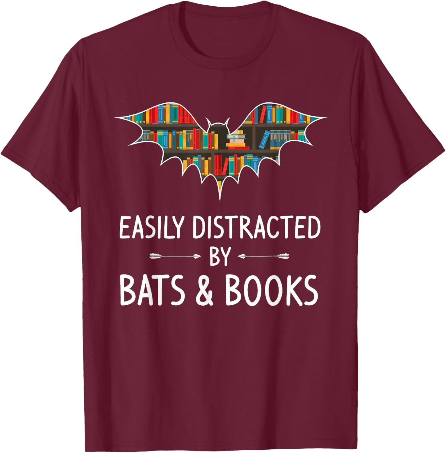 Easily Distracted By Bats & Books Lover Gift Flying animal T-Shirt - T-Shirt | Maroon