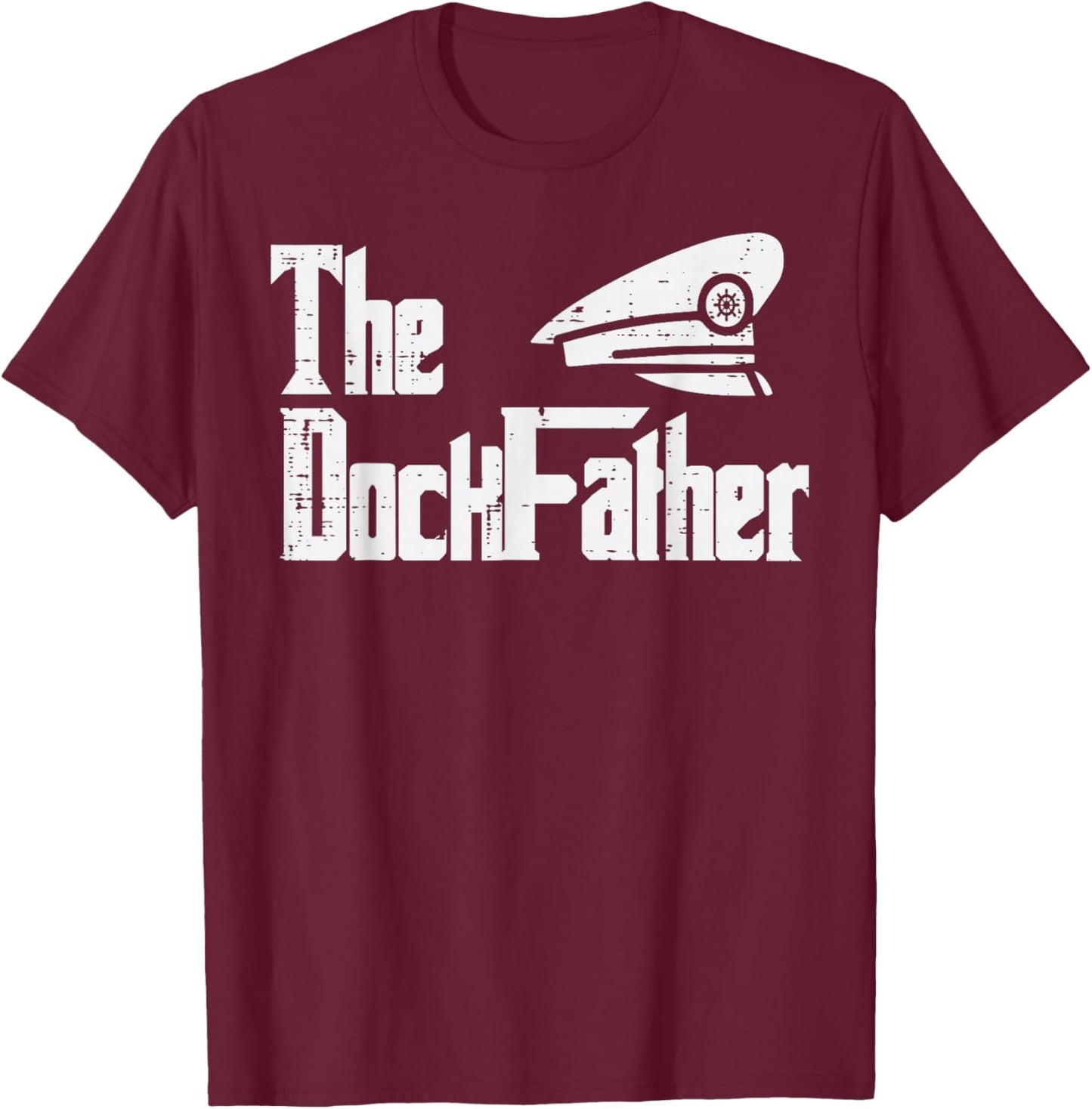 The Dock Father Fun Boat Captain Parody Dad Papa Grandpa Men T-Shirt - T-Shirt | Maroon