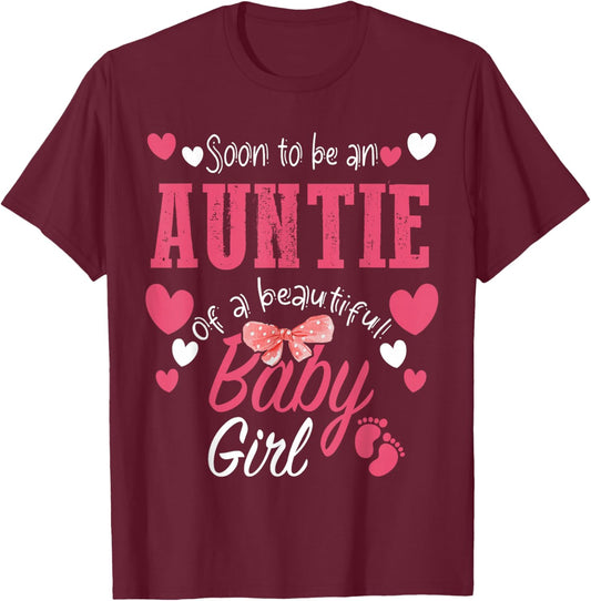 Soon To Be Auntie of Beautiful Baby Girl Gender Reveal 2025 T-Shirt - T-Shirt | Maroon