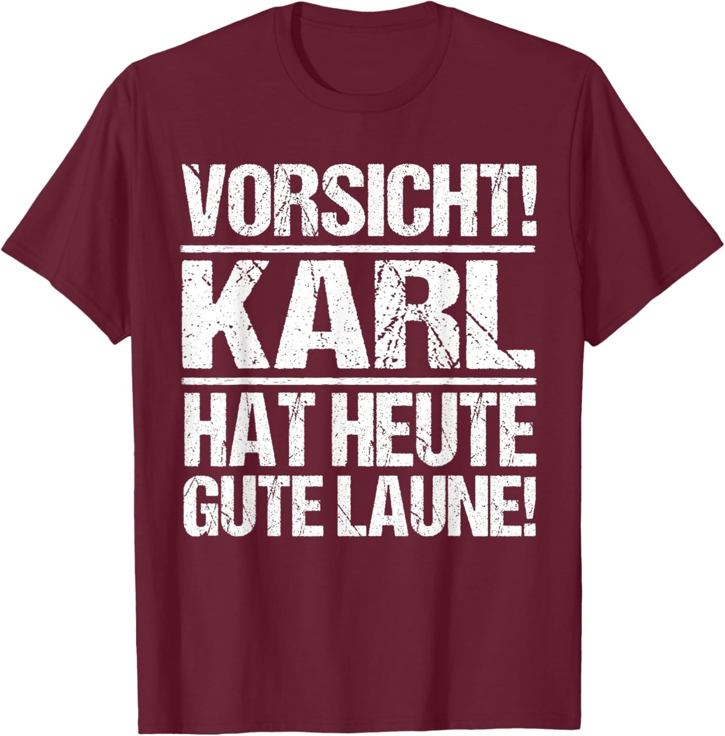 Vorname Karl T-Shirt - T-Shirt | Maroon