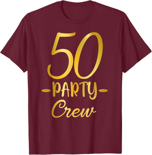 50 Party Crew 50th Birthday Group Friends Drinking Beers T-Shirt - T-Shirt | Maroon