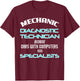 Mechanic Diagnostic Technician for Hitech Cars T-Shirt - T-Shirt | Maroon