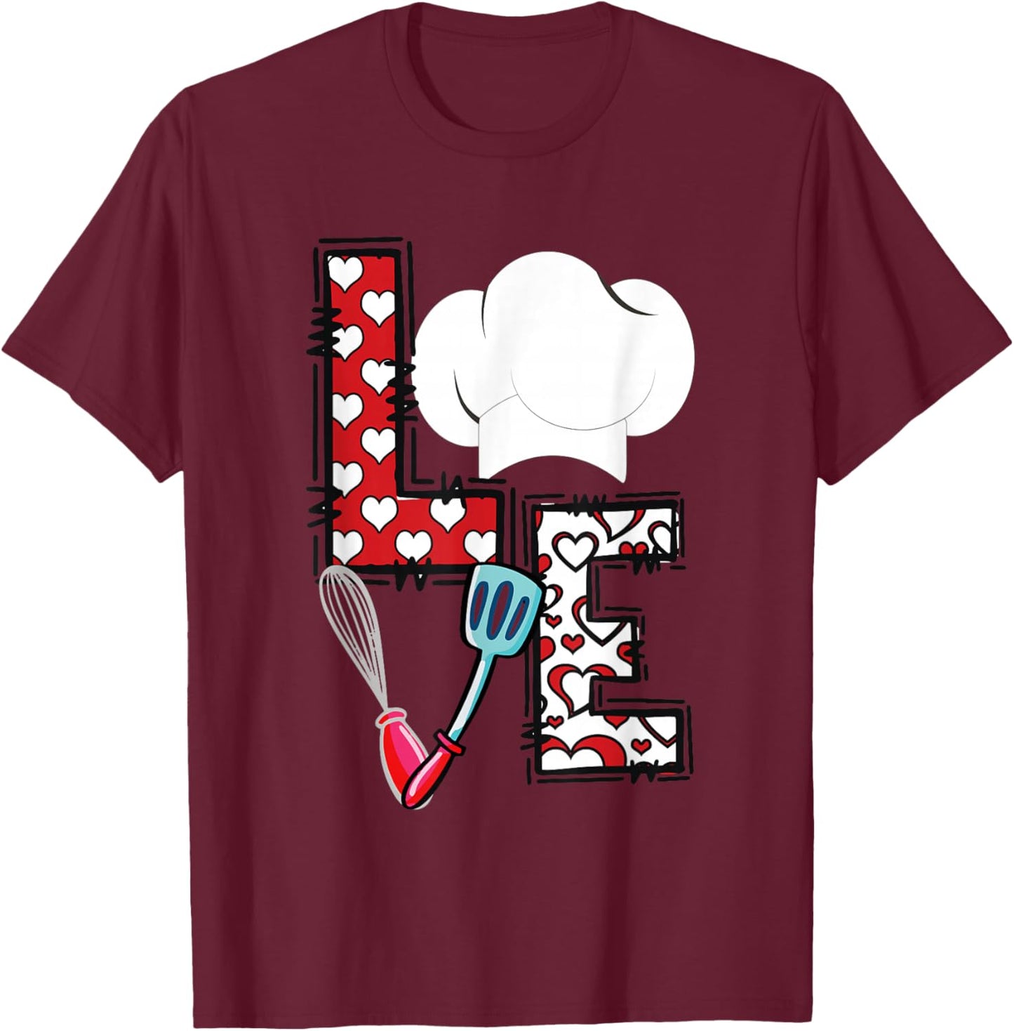 LOVE Lunch Lady Life Chef Cook Food Valentines Day Feb 14th T-Shirt - T-Shirt | Maroon