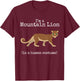 Mountain Lion Costume I'm a Mountain Lion in a Human Costume T-Shirt - T-Shirt | Maroon