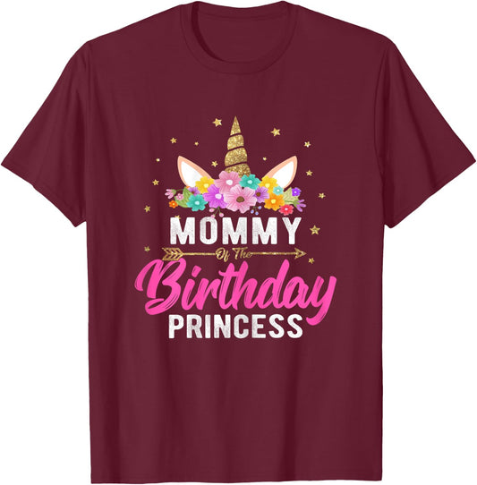 Unicorn Birthday Shirt Mommy Of The Birthday Girl Gift T-Shirt - T-Shirt | Maroon