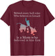 Behind Every Bull Rider Who Believes In Himself Is A Mom T-Shirt - T-Shirt | Maroon