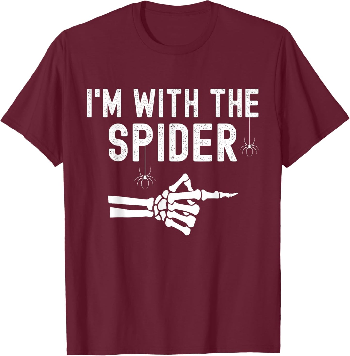 I'm With Spider Funny Skeleton Halloween Couples Matching T-Shirt - T-Shirt | Maroon