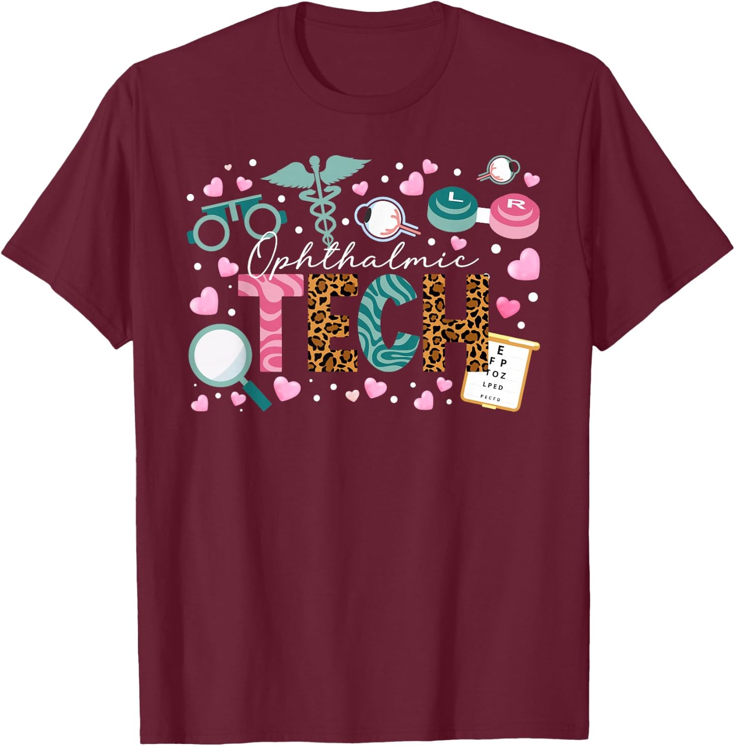 Ophthalmic Tech Leopard Ophthalmology Technician T-Shirt - T-Shirt | Maroon