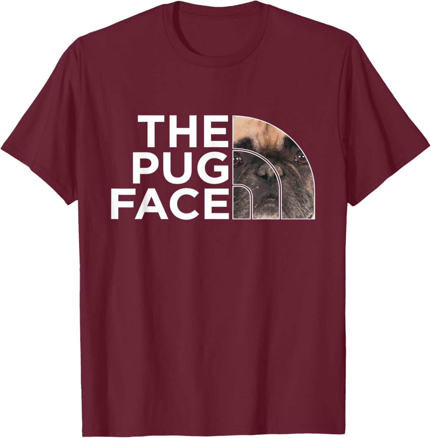 The Pug Face - Pup Puppy Owner Dog Lover Pet Breeder Women Kids T-Shirt - T-Shirt | Maroon