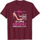 May It's my Birthday Month Women Mom Wife Gifts T-Shirt - T-Shirt | Maroon