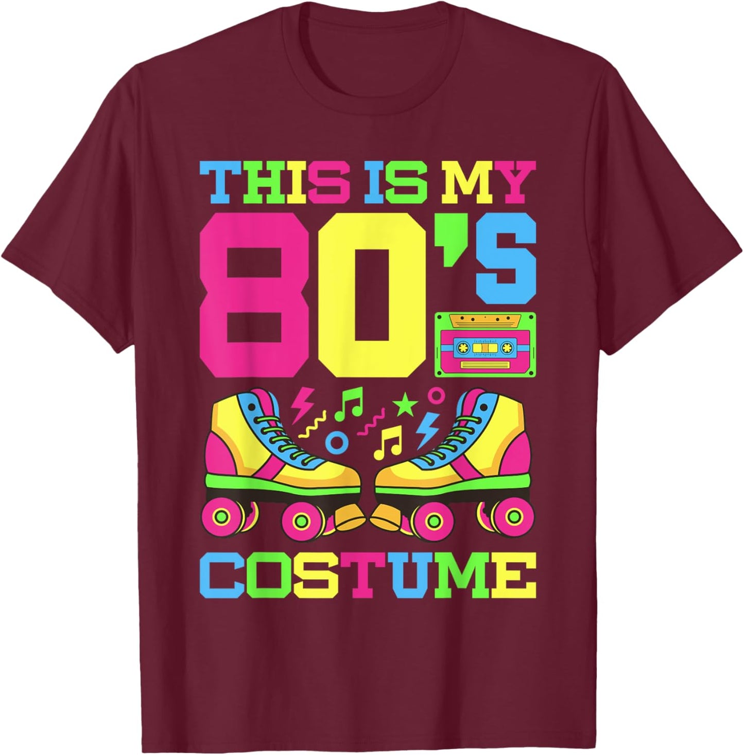 80s Costume 1980s Theme Party Eighties Styles Fashion Outfit T-Shirt - T-Shirt | Maroon
