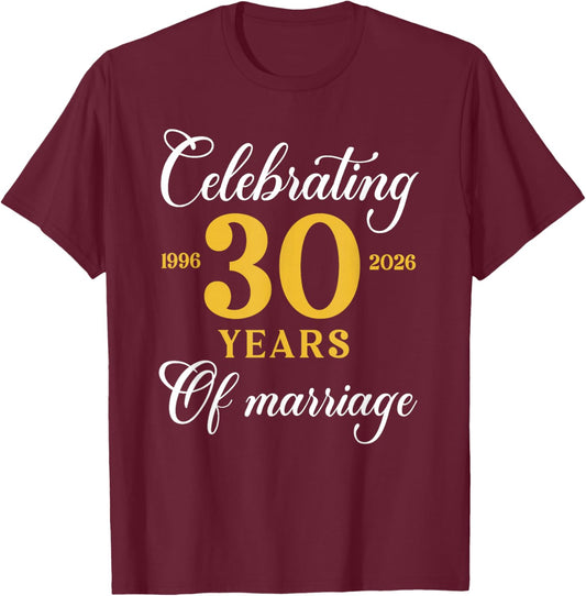 Funny 30 Years of Marriage 1996 30th Wedding Anniversary T-Shirt - T-Shirt | Maroon