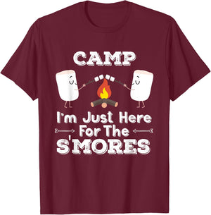 Camp Just Here For The S'mores Funny Camping Gift T-Shirt - T-Shirt | Maroon