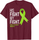 His Fight is My Fight Muscular Dystrophy MD Awareness Ribbon T-Shirt - T-Shirt | Maroon