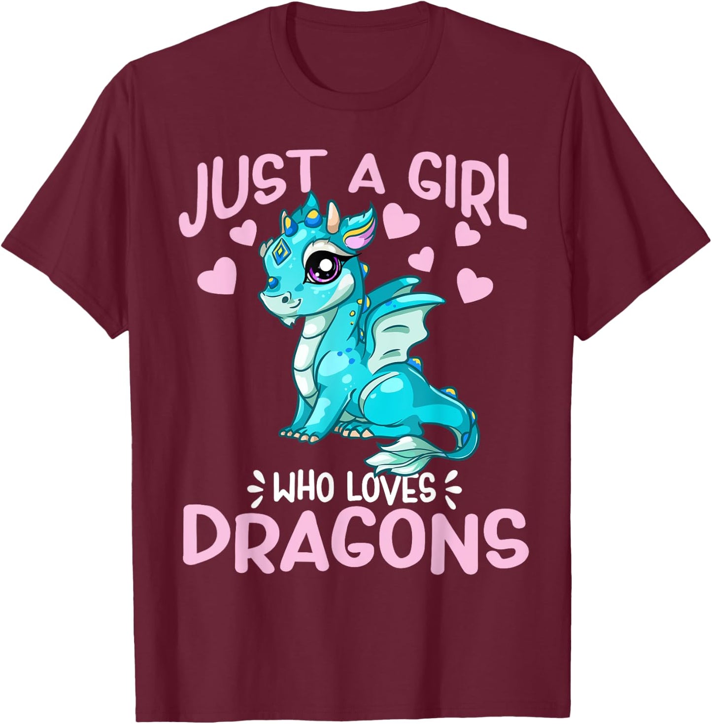 Just A Girl Who Loves Dragons Cute Anime Kawaii Dragon Gift T-Shirt - T-Shirt | Maroon