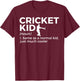 Funny Cricket Kid Definition T-Shirt - T-Shirt | Maroon