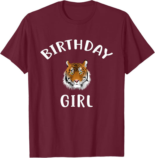 Birthday Girl TIGER TIGER Shirt for Birthday T-Shirt - T-Shirt | Maroon