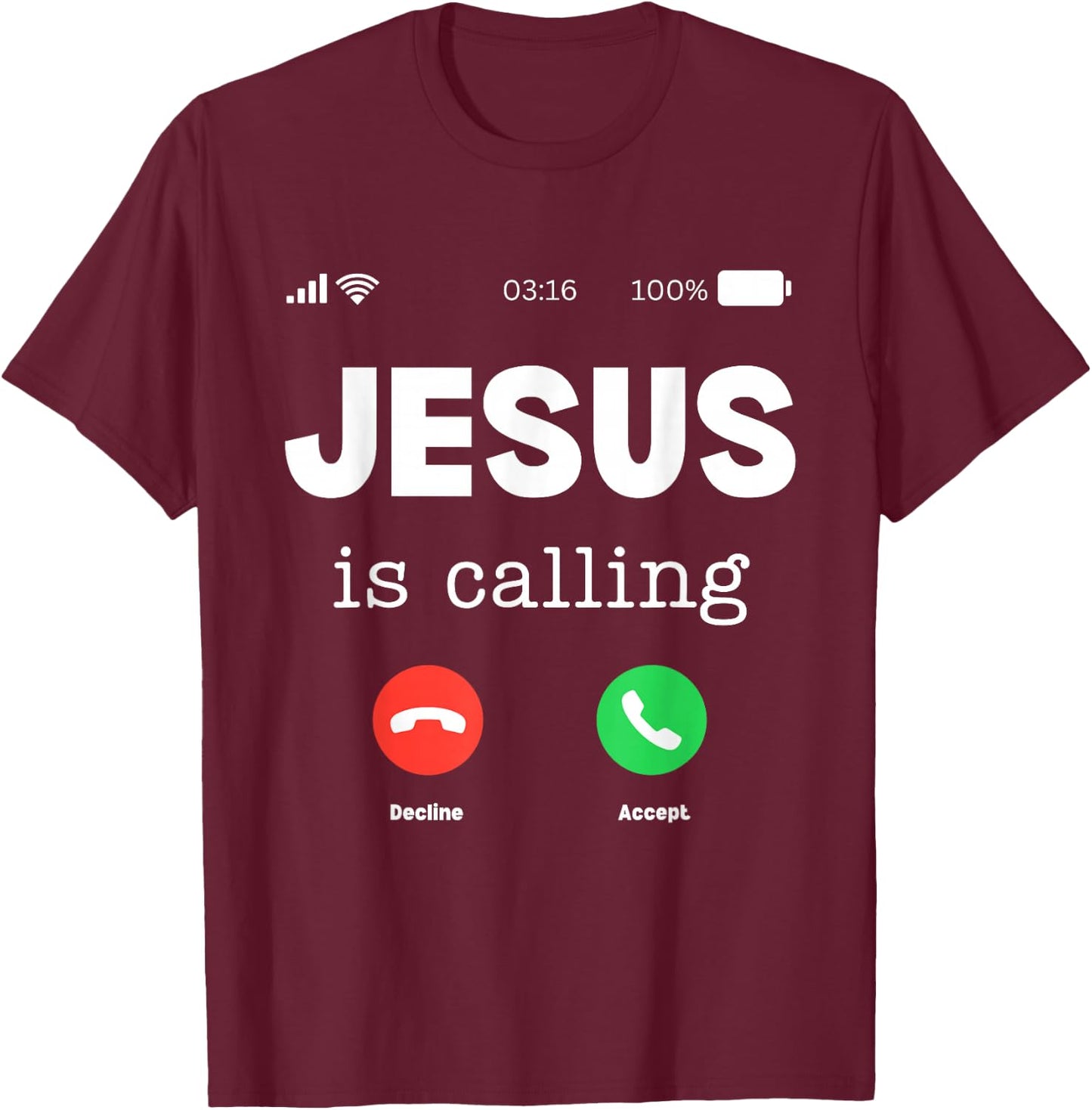 Classic Jesus Is Calling T-Shirt - T-Shirt | Maroon