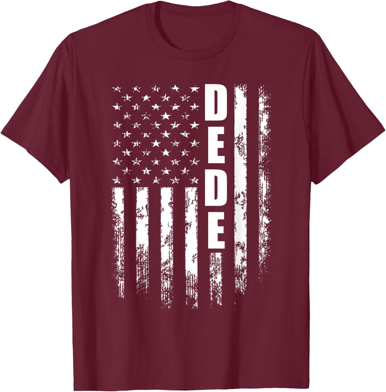 Dede American USA Flag - Dede Cooler Father's Day Women Men T-Shirt - T-Shirt | Maroon