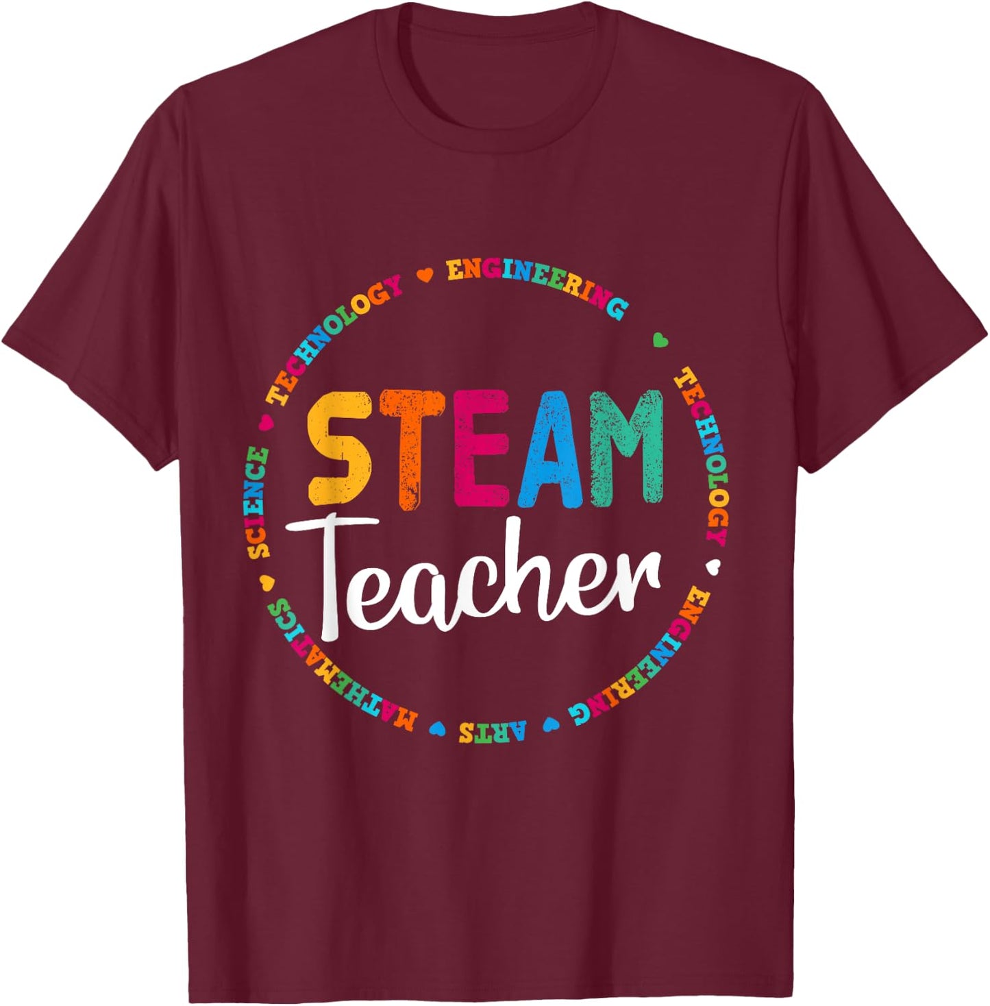 STEAM Teacher Back to School STEM special T-Shirt - T-Shirt | Maroon