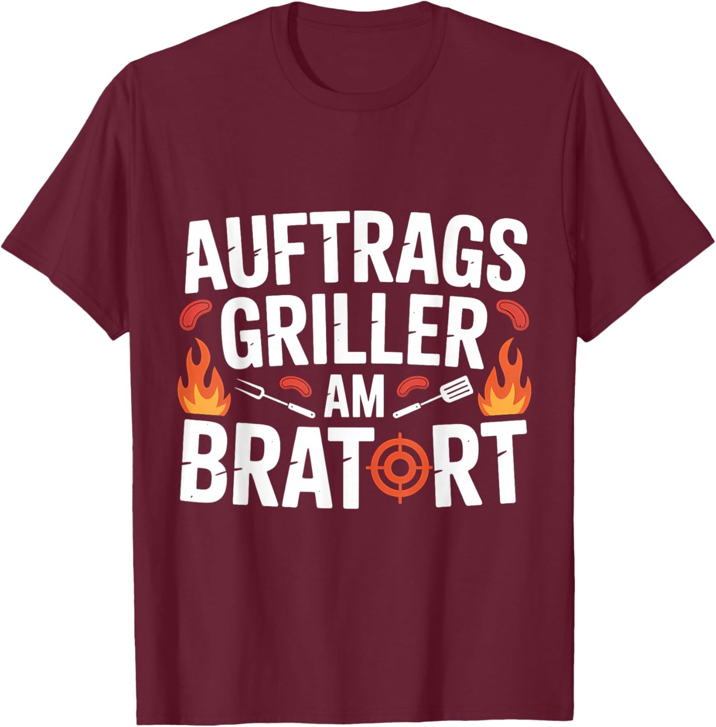 Auftragsgriller Am Bratort Grillparty Männer T-Shirt - T-Shirt | Maroon
