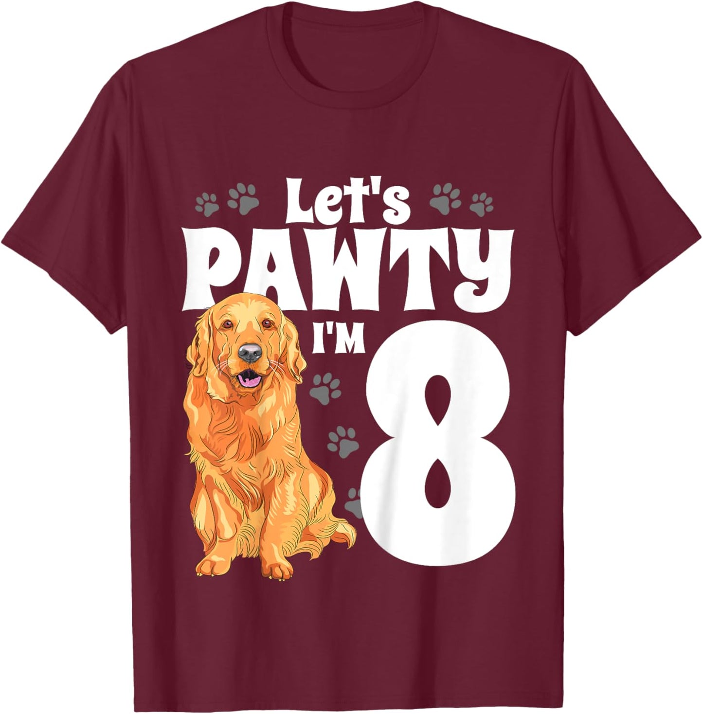 8 Year Old Golden Retriever Dog Birthday Pawty Dogs 8th Gift Girls Kids T-Shirt - T-Shirt | Maroon