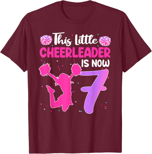 This Little Cheerleader Is Now 7 Year Old Birthday Party T-Shirt - T-Shirt | Maroon