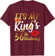It's My King's 56th Birthday Gold Crown For 56 Years Old Man T-Shirt - T-Shirt | Maroon