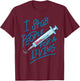 Nurse I Stab People For A Living Needle Nurse Phlebotomist T-Shirt - T-Shirt | Maroon