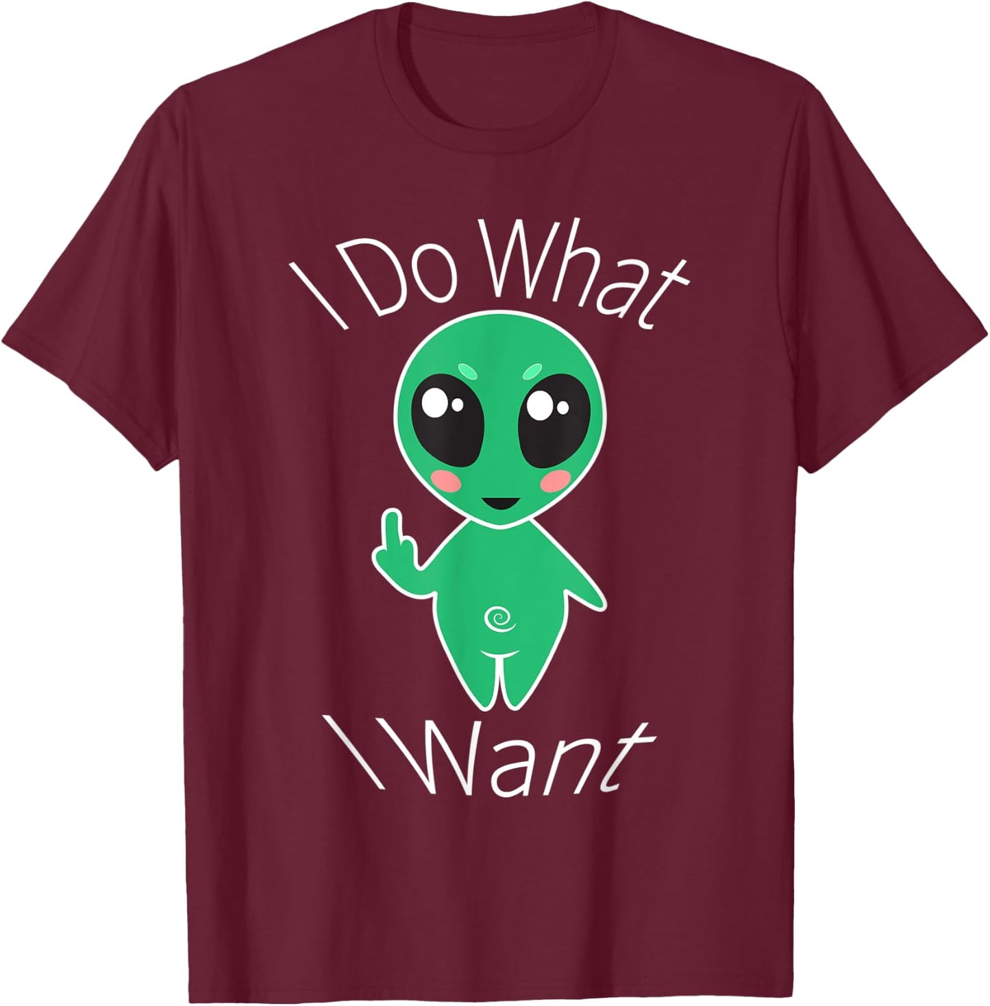 This Alien does what it wants cute alien flipping bird T-Shirt - T-Shirt | Maroon