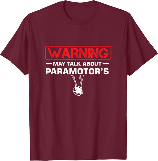 Paramotor Paramotor Paramotor Warning Can Speak About Paramotor T-Shirt - T-Shirt | Maroon