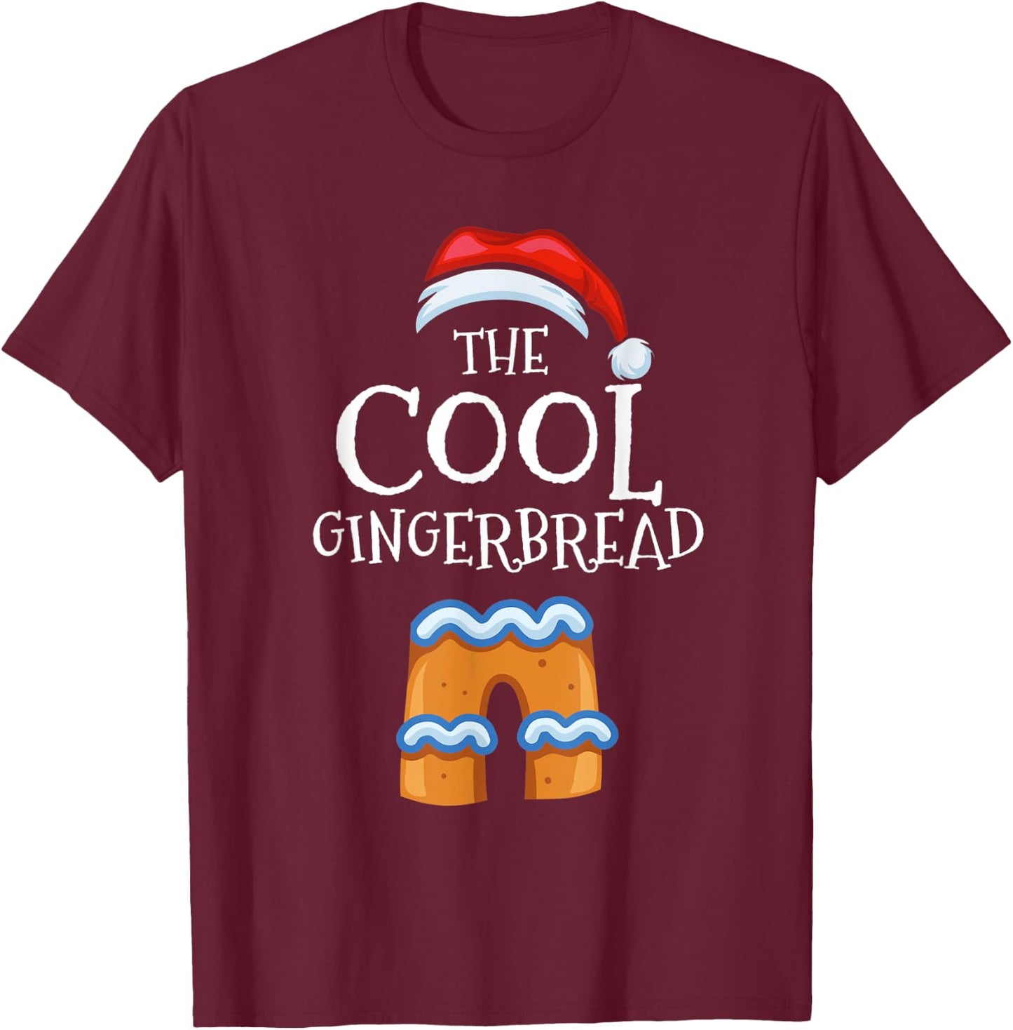 Cool Gingerbread Family Matching Group Christmas Gift Pajama T-Shirt - T-Shirt | Maroon