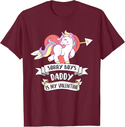 Sorry Boys Daddy Is My Valentine - Cute Unicorn Father's Day T-Shirt - T-Shirt | Maroon
