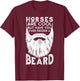 Horses are Cool but Have you ever Ridden a Beard Funny T-Shirt - T-Shirt | Maroon