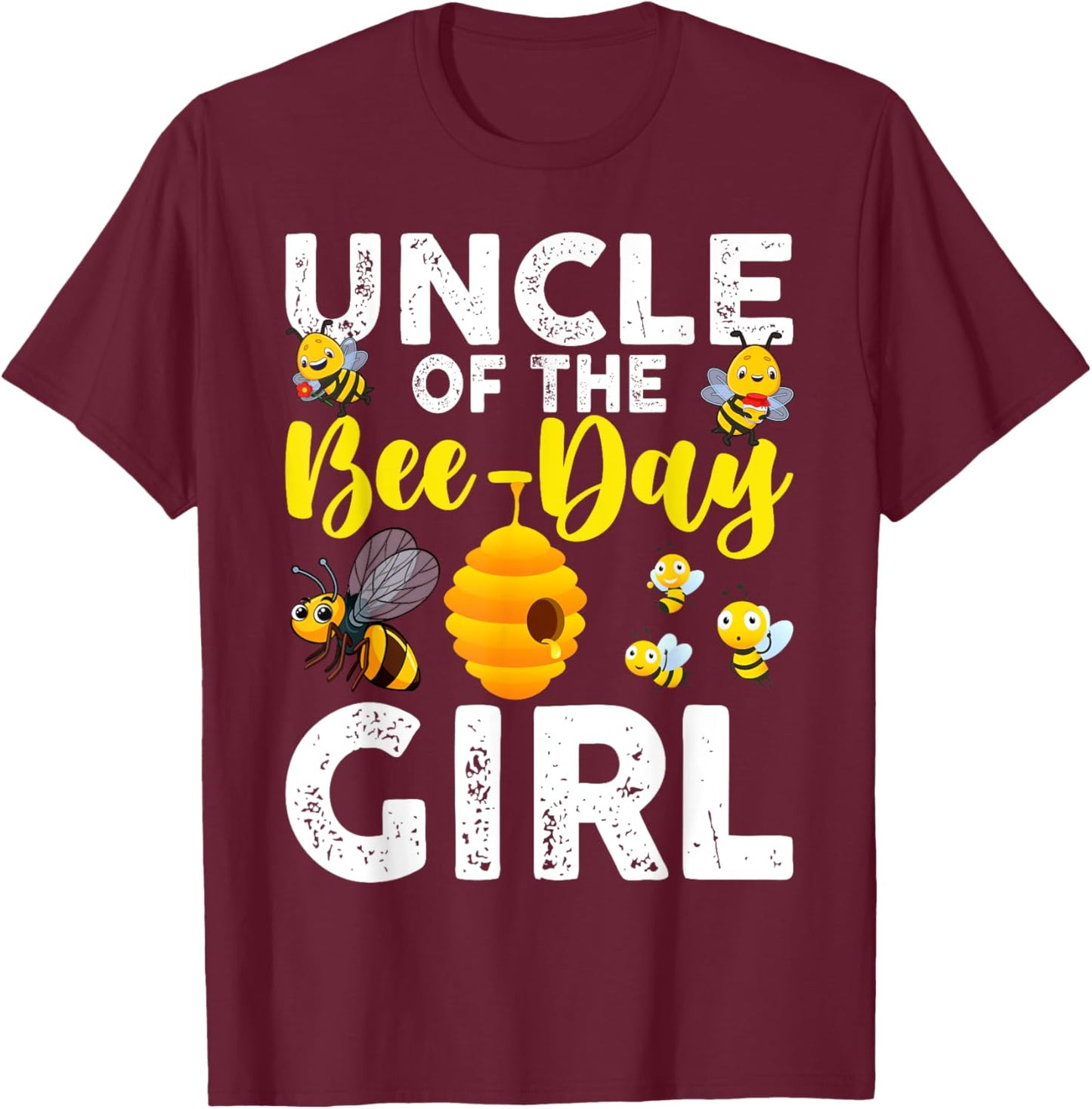 Uncle of the Bee-Day Girl Bee Birthday Party Matching Family T-Shirt - T-Shirt | Maroon
