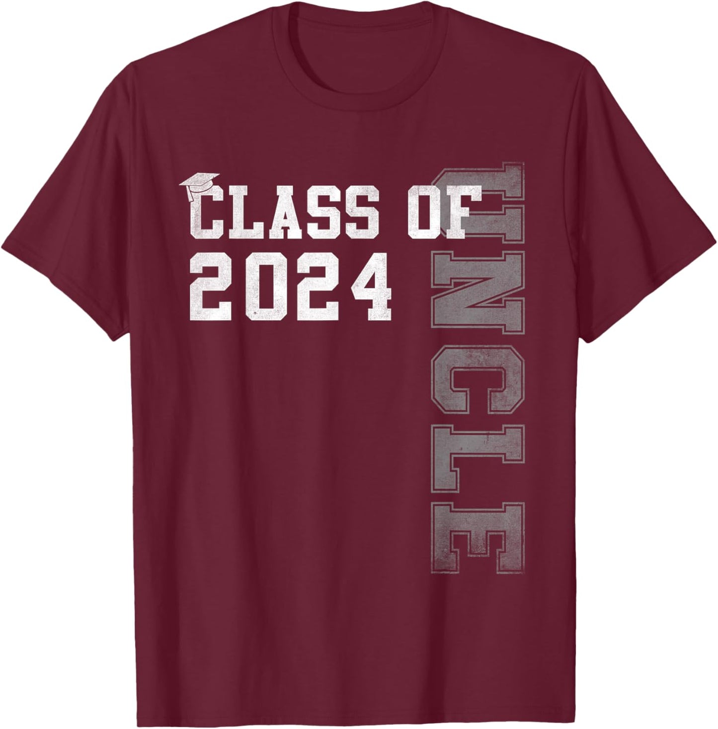 Uncle Senior 2024 Proud Uncle Of A Class Of 2024 Graduate T-Shirt - T-Shirt | Maroon