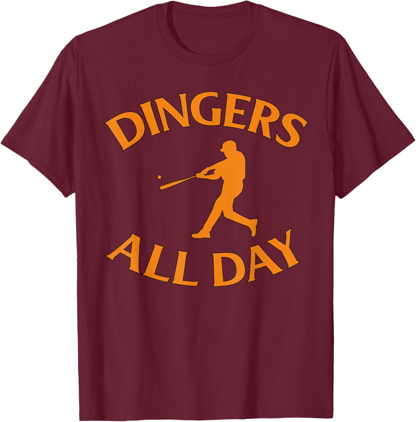 Dingers All Day - Baseball Fan T-Shirt - T-Shirt | Maroon