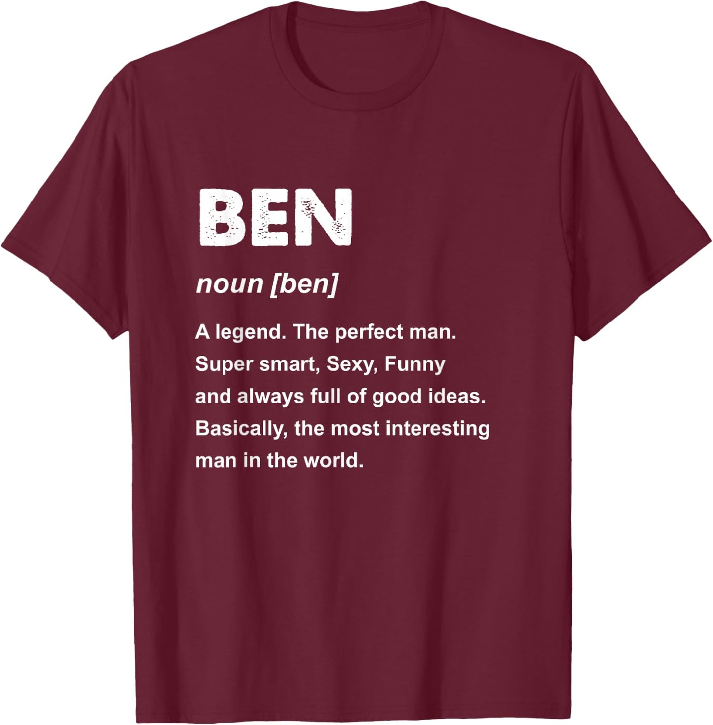 Ben Name T-Shirt - T-Shirt | Maroon