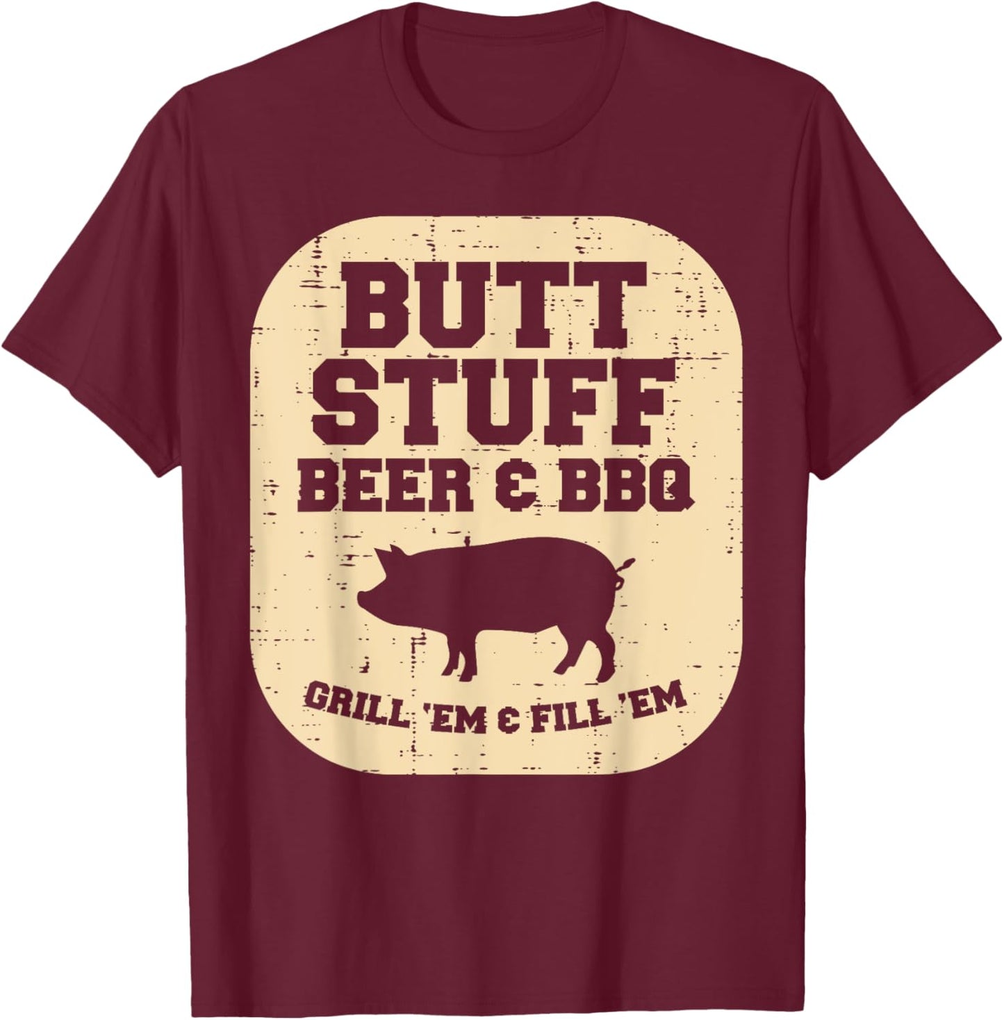 Pork Stuff Bbq Grill Em Barbecue Pig Meat Grilling Dad Men T-Shirt - T-Shirt | Maroon